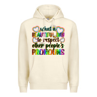 Sandshell what a beautiful day to respect other people's pro Premium Hoodie - Zillion Design Studio