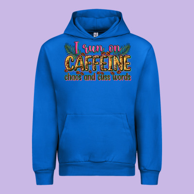 I Run On Caffeine Chaos And Cuss Words Urban Hoodie Designed By Zillion Design Studio