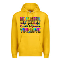 Lemon be careful who you hate it could be someone you lo Premium Hoodie - Zillion Design Studio