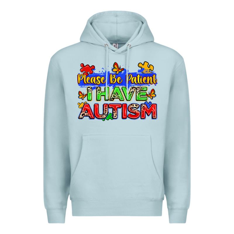 Please Be Patient I Have Autism Premium Hoodie by Zillion Design Studio | Teevron