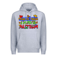 Heather Grey please be patient i have autism Premium Hoodie - Zillion Design Studio