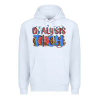 White dialysis tech Premium Hoodie - texasbilliewilder