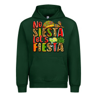 Forest Green no siesta let's fiesta Urban Hoodie - Zillion Design Studio