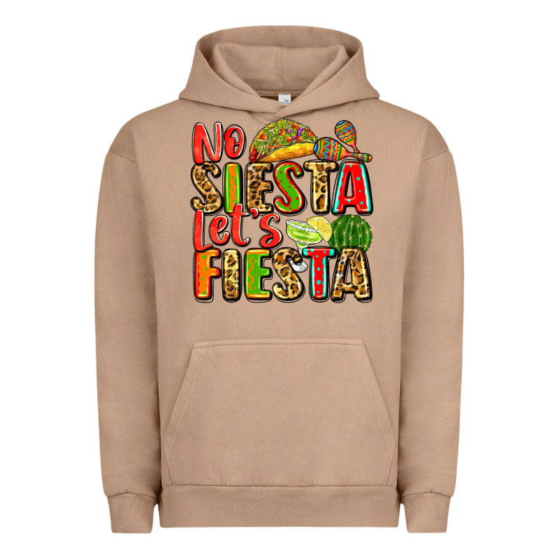 No Siesta Let's Fiesta Urban Hoodie by Zillion Design Studio | Teevron