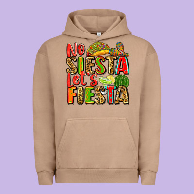 No Siesta Let's Fiesta Urban Hoodie Designed By Zillion Design Studio