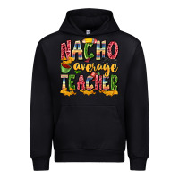 Black nacho average teacher Urban Hoodie - Zillion Design Studio