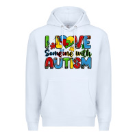 White i love someone with autism Premium Hoodie - Zillion Design Studio