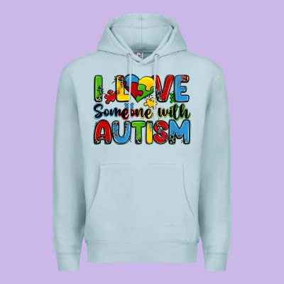 I Love Someone With Autism Premium Hoodie Designed By Zillion Design Studio