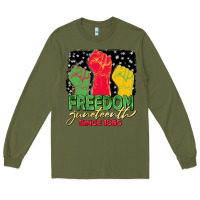 Army Green freedom juneteenth since 1865 Long Sleeve Tee - BarkalooDesign
