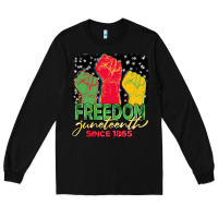 Black freedom juneteenth since 1865 Long Sleeve Tee - BarkalooDesign