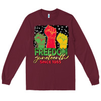 Burgundy freedom juneteenth since 1865 Long Sleeve Tee - BarkalooDesign