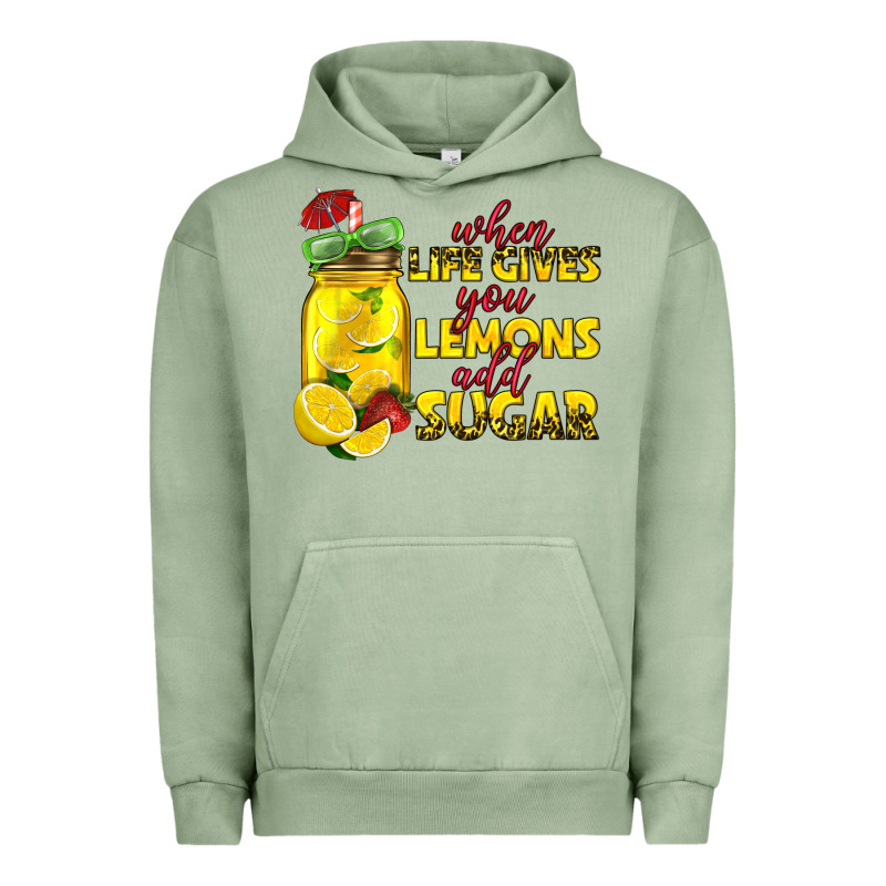 When Life Gives You Lemons Add Sugar Urban Hoodie by texasbilliewilder | Teevron