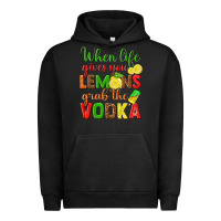 Pigment Black when life gives you lemons grab the vodka Urban Hoodie - texasbilliewilder