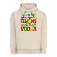 Pigment French Oak when life gives you lemons grab the vodka Urban Hoodie - texasbilliewilder