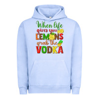 Pigment Grape Ice when life gives you lemons grab the vodka Urban Hoodie - texasbilliewilder
