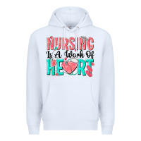 White nursing is a work of heart Premium Hoodie - texasbilliewilder
