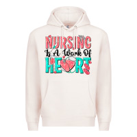 Pale Pink nursing is a work of heart Premium Hoodie - texasbilliewilder