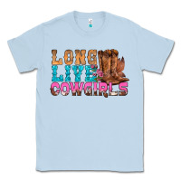 Dusty Blue Western Long Live Cowgirls With Roses Classic Tee - BundleAndBundleShop