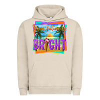 Pigment French Oak your future is bright Urban Hoodie - texasbilliewilder