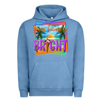 Pigment Pebble Blue your future is bright Urban Hoodie - texasbilliewilder