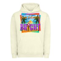 Pigment Pistachio your future is bright Urban Hoodie - texasbilliewilder