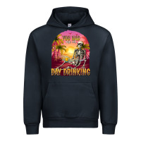 Navy you had me at day drinking Urban Hoodie - texasbilliewilder