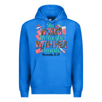 True Royal she works willingly with her hands Premium Hoodie - texasbilliewilder