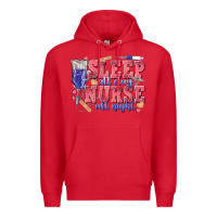 Red sleep all day nurse all night Premium Hoodie - texasbilliewilder