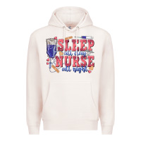 Pale Pink sleep all day nurse all night Premium Hoodie - texasbilliewilder