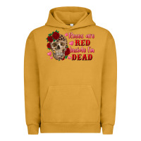 Pigment Peanut Butter roses are red inside i'm dead Skull Urban Hoodie - RanaPortraitStore