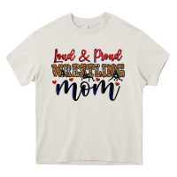 Cream loud and proud wrestling mom Heavy Core Tee - LillyAllenDesigns