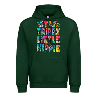 Forest Green stay trippy little hippie Urban Hoodie - Zillion Design Studio