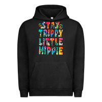 Pigment Black stay trippy little hippie Urban Hoodie - Zillion Design Studio