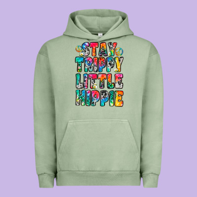 Stay Trippy Little Hippie Urban Hoodie Designed By Zillion Design Studio