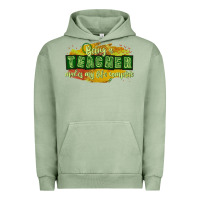Pigment Oil Green being a teacher makes my life complete Urban Hoodie - texasbilliewilder
