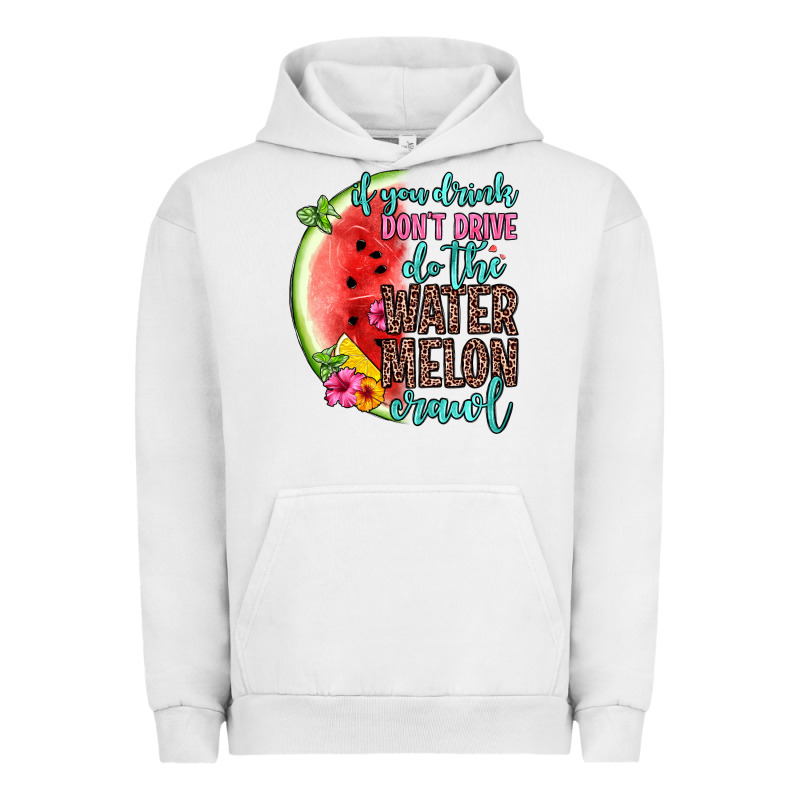 If You Drink Don T Drive Do The Watermelon Crawl Urban Hoodie by Zillion Design Studio | Teevron