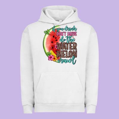 If You Drink Don T Drive Do The Watermelon Crawl Urban Hoodie Designed By Zillion Design Studio