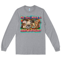 Heather Grey all you need is love & coffee Long Sleeve Tee - BarkalooDesign