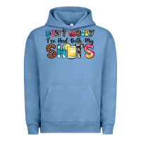 Pigment Pebble Blue don t worry i ve had both my shots Urban Hoodie - Zillion Design Studio