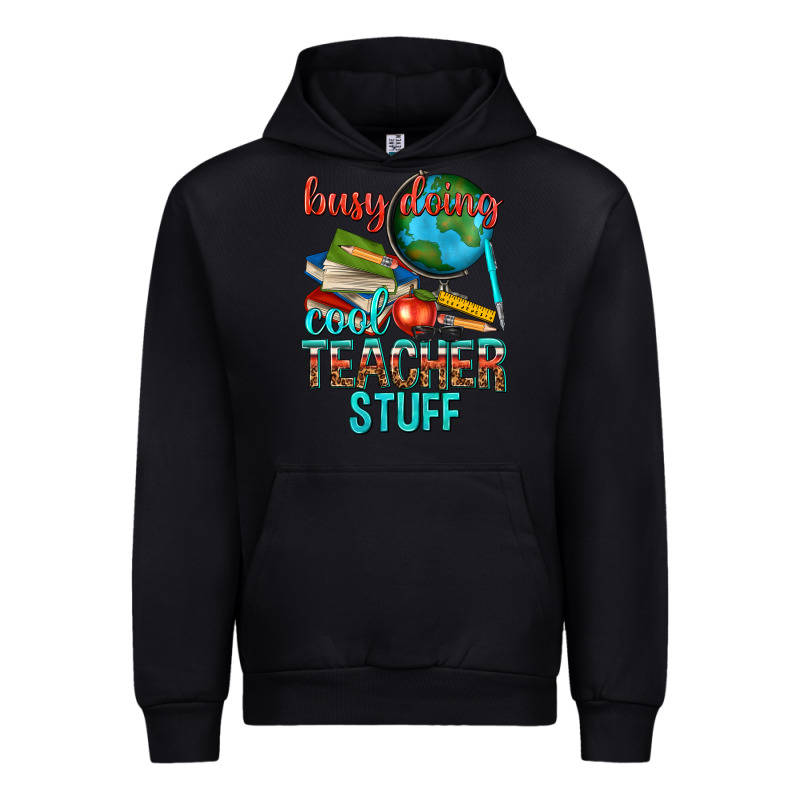 Busy Doing Cool Teacher Stuff Urban Hoodie by texasbilliewilder | Teevron