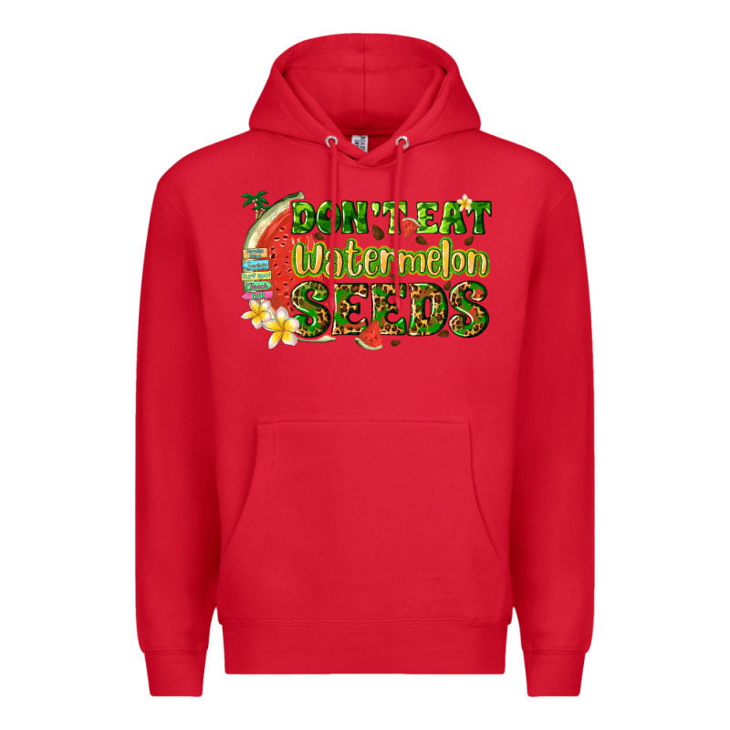 Dont Eat Watermelon Seeds With Summer Premium Hoodie by texasbilliewilder | Teevron
