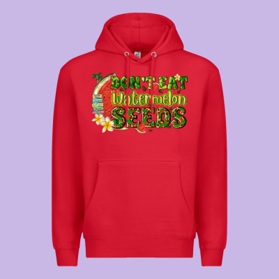 Dont Eat Watermelon Seeds With Summer Premium Hoodie Designed By Texasbilliewilder