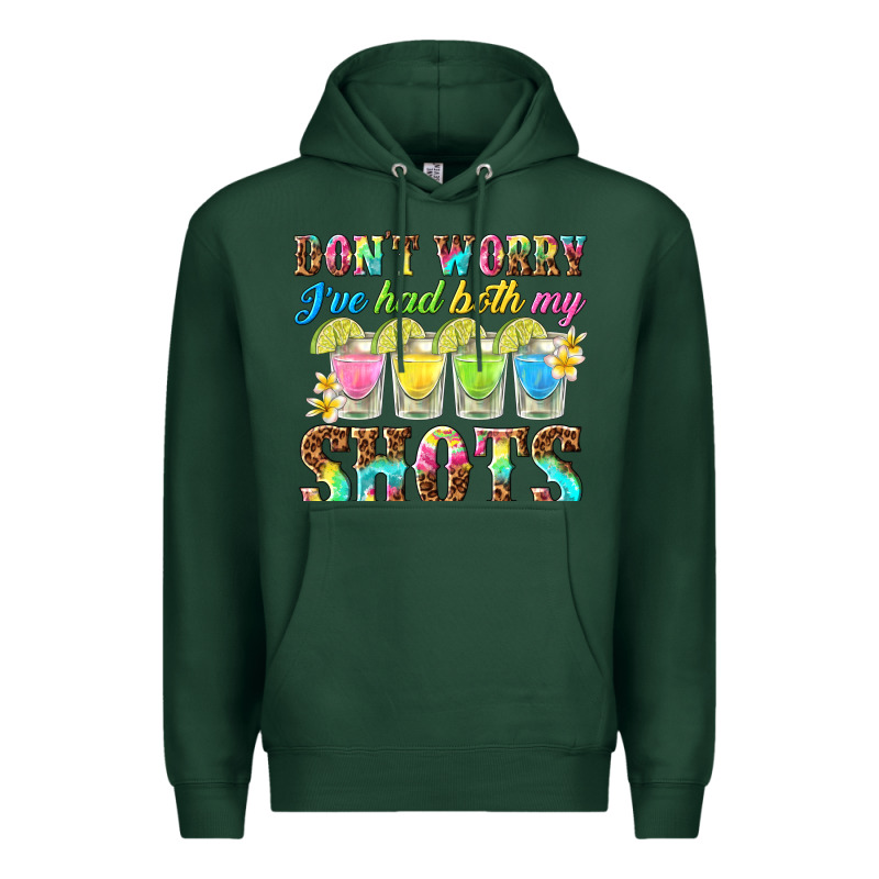 Dont Worry Ive Had Both My Shots Premium Hoodie by texasbilliewilder | Teevron