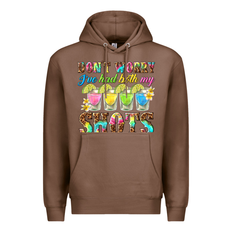 Dont Worry Ive Had Both My Shots Premium Hoodie by texasbilliewilder | Teevron