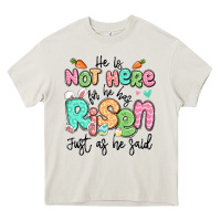 Cream easter he is not here for he has risen just as he Heavy Core Tee - LillyAllenDesigns