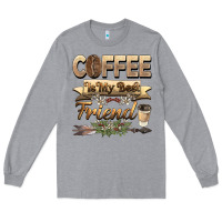 Heather Grey coffee is my best friend Long Sleeve Tee - BarkalooDesign