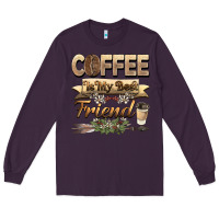 Plum coffee is my best friend Long Sleeve Tee - BarkalooDesign