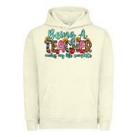 Pigment Pistachio being a teacher makes my life complete Urban Hoodie - Zillion Design Studio