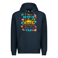 Navy i m a better person when i m tan Premium Hoodie - texasbilliewilder