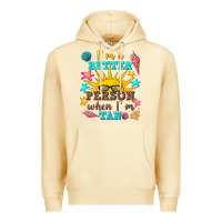 Pina Colada i m a better person when i m tan Premium Hoodie - texasbilliewilder